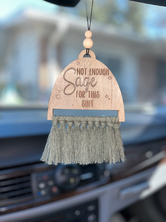 Not Enough Sage Car Charm
